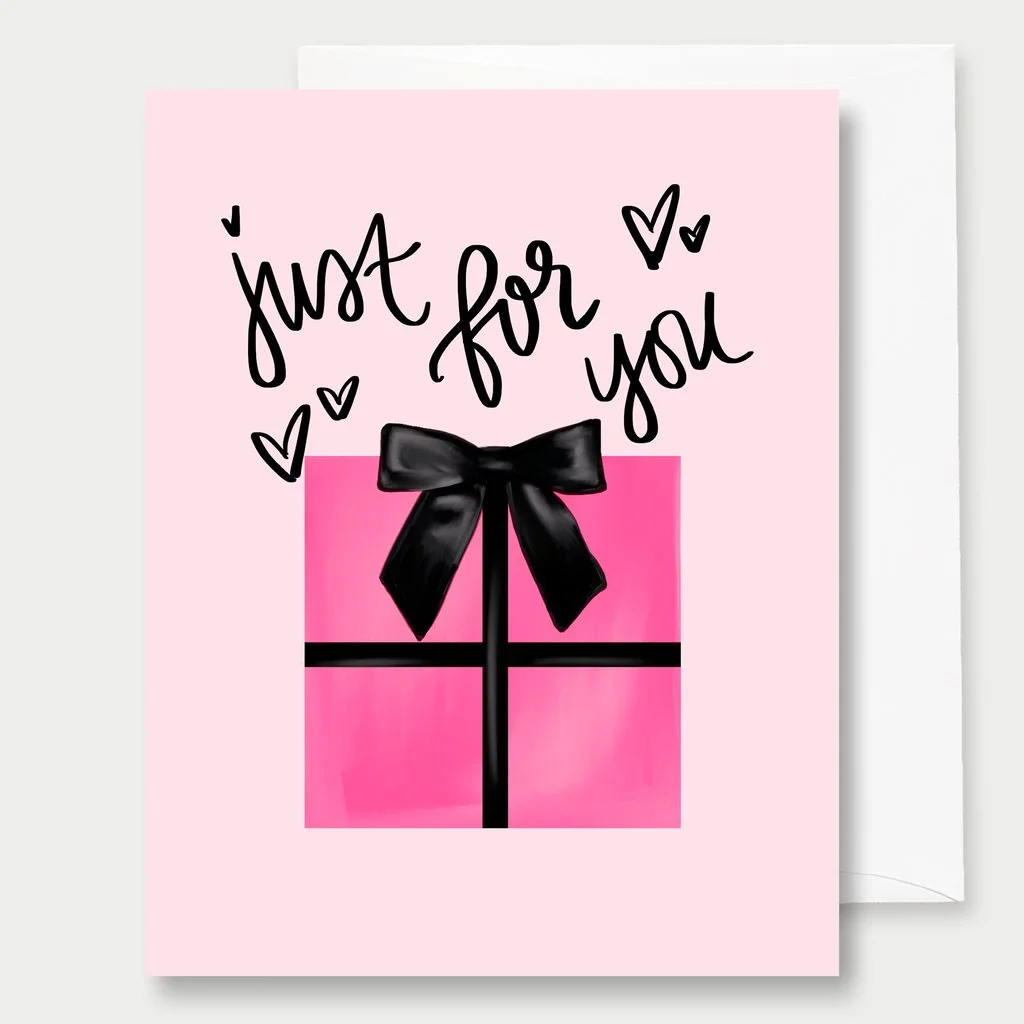 JUST FOR YOU CARD — Local Notables Gift Shop